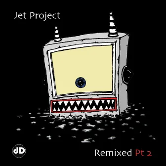 Remixed Part 2 by Jet Project