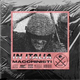 In Italia by Macchinisti