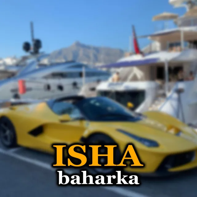 Isha Baharka