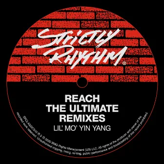 Reach - The Ultimate Remixes by Lil' Mo' Yin Yang