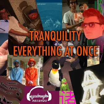 Everything at Once by Tranquility