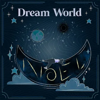 Dream World by Noel