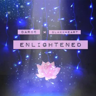 Enlightened by Darce