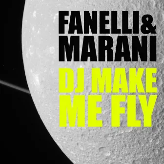 DJ Make Me Fly by Fanelli