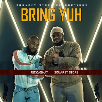 Bring Yuh by Souarey Store