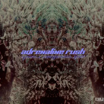 Adrenaline Rush by Raw Burn