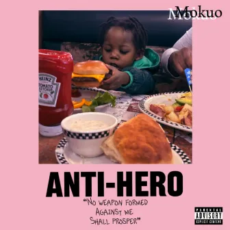 Anti-Hero by Mokuo