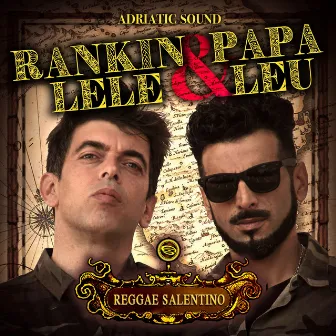 Reggae salentino by Papa Leu