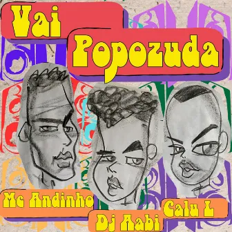 Vai Popozuda by Mc Andinho