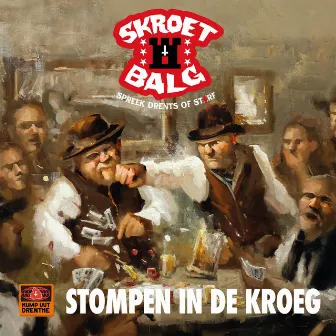 Stompen in de kroeg by Skroetbalg