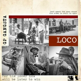 LOCO by GP Gangsta