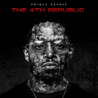 The 4th Republic by Prince Kaybee