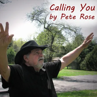 Calling You by Pete Rose