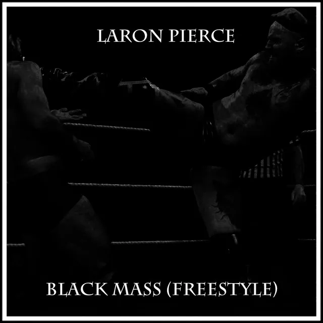 Black Mass (Freestyle)