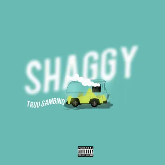 Shaggy by Truu Gambino