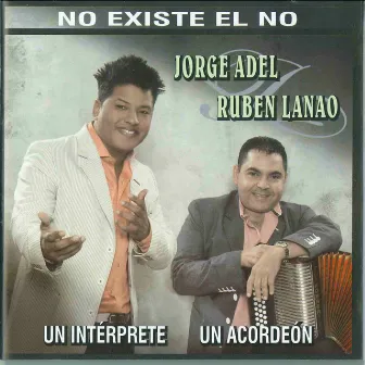 No Existe el No by Ruben Lanao