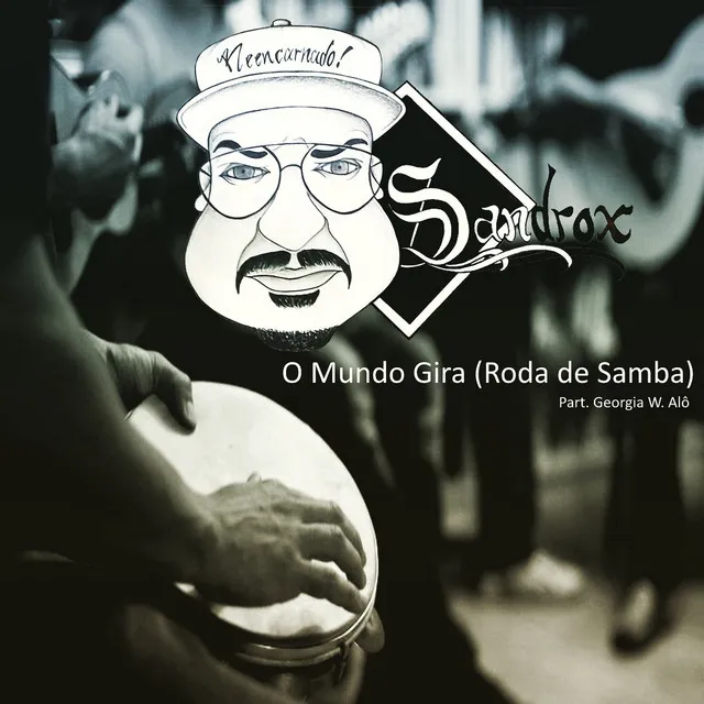 O Mundo Gira (Roda de Samba)