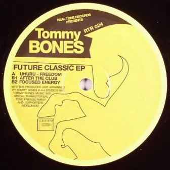 Future Classic EP by Tommy Bones