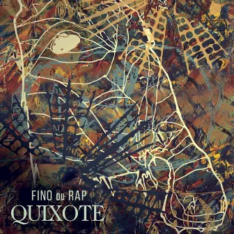 Quixote by Fino Du Rap