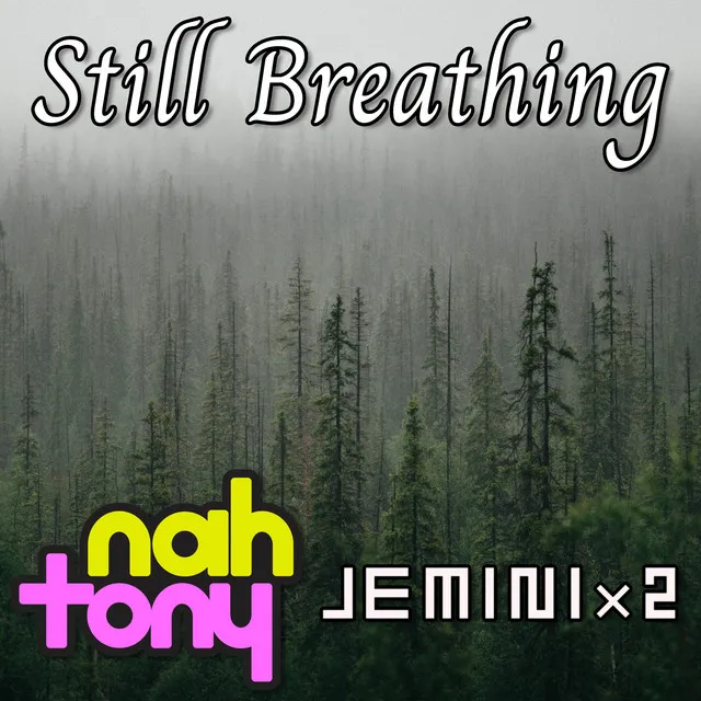 Still Breathing - Cover Version