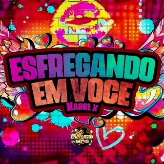 Esfregando em Você by Unknown Artist