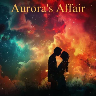 Aurora's Affair: Ballads for Morning Devotion by First Date Background Music Consort