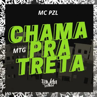 MTG chama pra treta by Mc Pzl