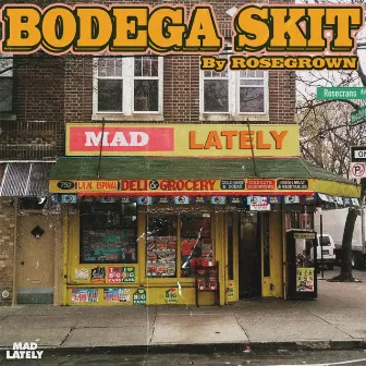 Bodega Skit by RoseGrown