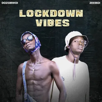 Lockdown Vibes by Dozobwoi