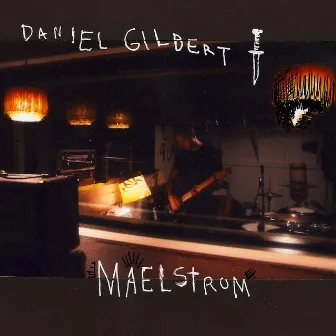 Maelstrom by Daniel Gilbert