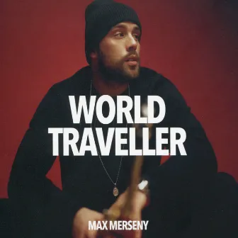 World Traveller by Max Merseny