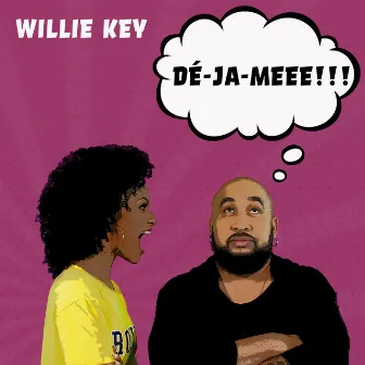 Déjame by Willie Key