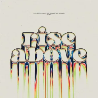 rise above by Pablo Hell