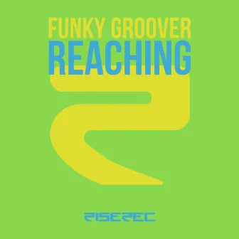 Reaching by Funky Groover