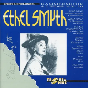 Smyth: Kammermusik and Lieder, Vol. 3 by Renate Eggebrecht