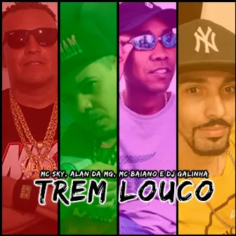 Trem Louco by Mc Alan Da Mg