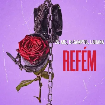 Refém by ZG MC