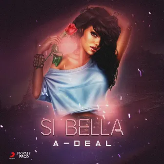 Si bella by A-Deal