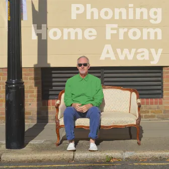 Phoning Home from Away by Nigel Planer