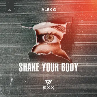 Shake Your Body by Alex G