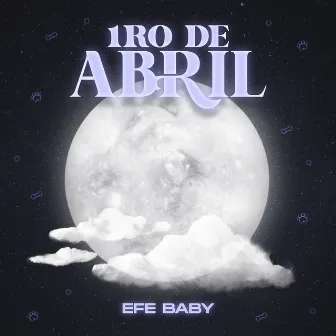 1Ro de Abril by Efe Baby