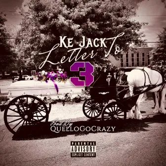 Letter to 3 by Ke Jack