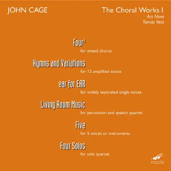 Cage: The Choral Works, Vol. 1 by Gert Sorensen