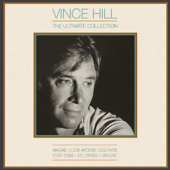 The Ultimate Collection by Vince Hill