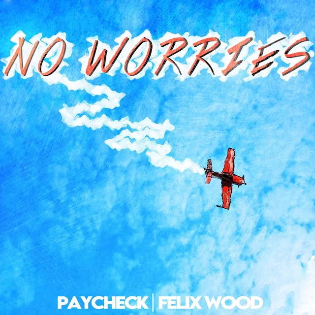 NO WORRIES