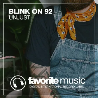 Unjust by Blink On 92