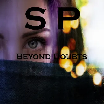 Beyond Doubts by Sergio Palma