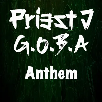 Anthem by Priest J