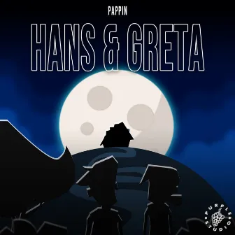 HANS & GRETA by Pappin