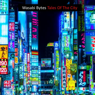 Tales of the City by Wasabi Bytes